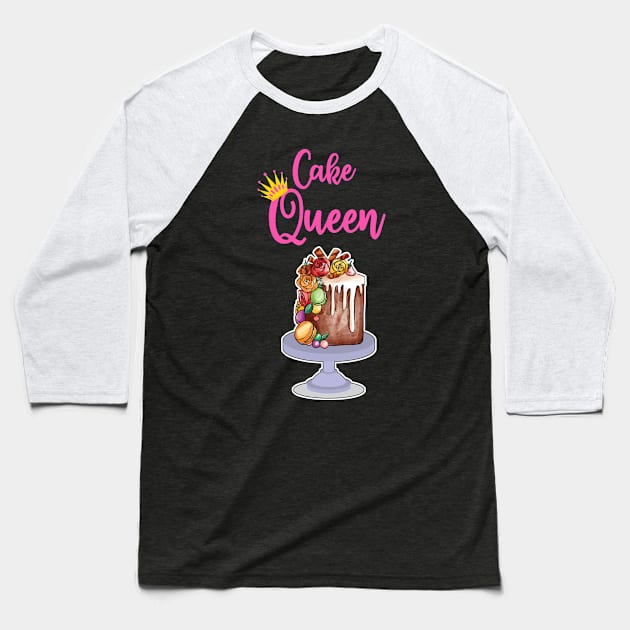 Cake Queen Bakes Cakes T-Shirt Baseball T-Shirt by Antzyzzz